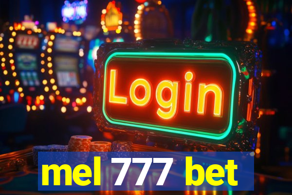 mel 777 bet